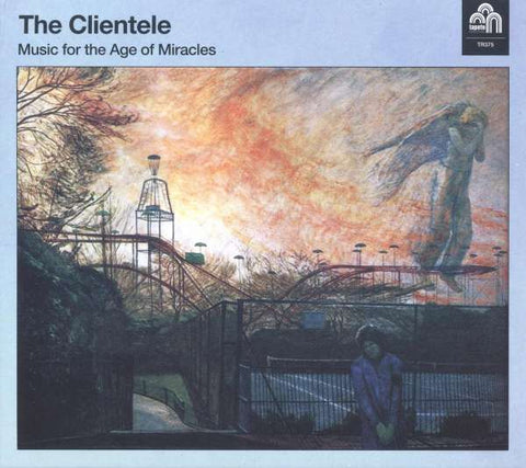 The Clientele - Music For The Age Of Miracles