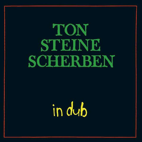 Ton Steine Scherben - In Dub