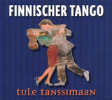 Finnland - Tule Tanssimaan / Finnischer Tango