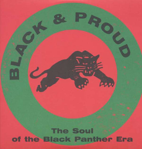 Black & Proud - The Soul Of The Black Panther Era