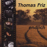 Thomas Friz - Endlich