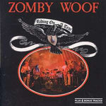 Zomby Woof - Riding On A Tear