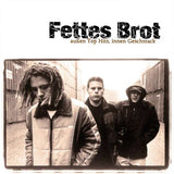 Fettes Brot - Außen Top Hits, innen Geschmack