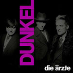 Die Ärzte - DUNKEL