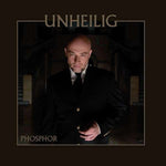 Unheilig - Phosphor