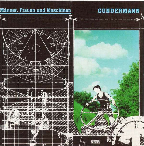 Gerhard Gundermann - Männer, Frauen und Maschinen