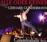 Alle oder keiner - Tribut an Gerhard Gundermann