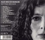 Bettina Wegner - Alles was ich wünsche