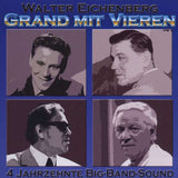 Walter Eichenberg - Grand mit Vieren