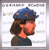 Gerhard Schöne - Live - Du hast es nur noch nicht...