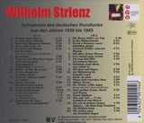 Wilhelm Strienz - Rundfunkaufnahmen 1939-1945