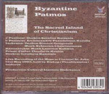 Byzantine Patmos - Documents Of Greek Orthodox Church Music