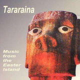 Tararaine - Music From The Easter Island
