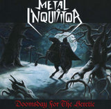 Metal Inquisitor - Doomsday For The Heretic