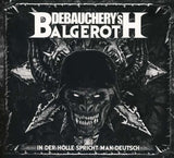 Debauchery Vs. Balgeroth - In der Hölle spricht man deutsch