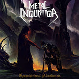 Metal Inquisitor - Unconditional Absolution