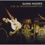 Glenn Hughes - Live In Wolverhampton 2009