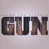 Gun - Break The Silence