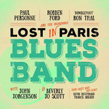 Robben Ford, Paul Personne & Ron Thal - Lost In Paris Blues Band
