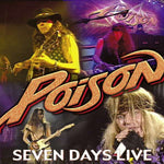 Poison - Seven Days - Live