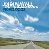 John Mayall - Road Dogs