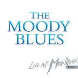 The Moody Blues - Live At Montreux 1991