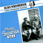 Klaus Schamberger - Obacht - Fränkisch Teil 4