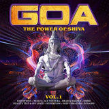 Goa - The Power Of Shiva Vol.1