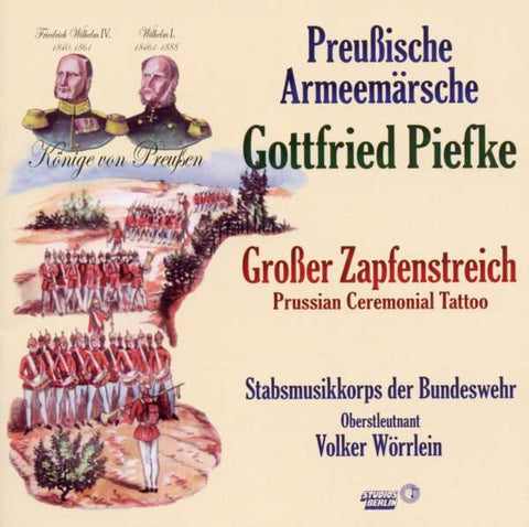 Stabsmusikkorps Der Bundeswehr - Preußische Armeemärsche / Großer Zapfenstreich