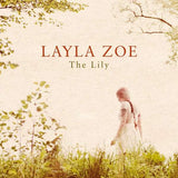 Layla Zoe - The Lily
