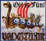 Volxsturm - Oi! Is Fun!