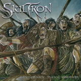 Skiltron - The Clans Have United