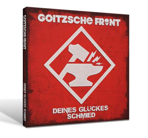 Goitzsche Front - Deines Glückes Schmied