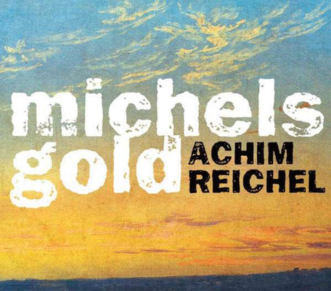 Achim Reichel - Michels Gold