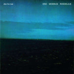 Brian Eno, Dieter Moebius & Hans-Joachim Roedelius - After The Heat