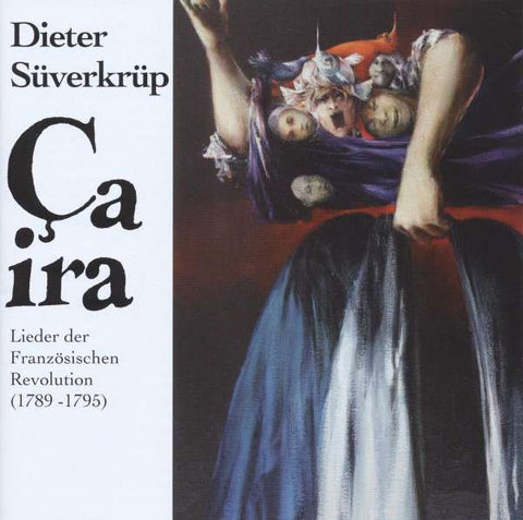 Dieter Süverkrüp - Ça Ira - Lieder der Französischen Revolution