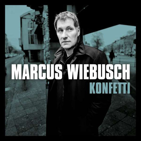 Marcus Wiebusch - Konfetti