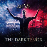 The Dark Tenor - Alive - 5 Years