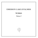 Emerson, Lake & Palmer - Works Volume 2