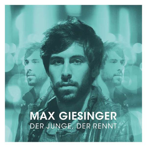 Max Giesinger - Der Junge, der rennt