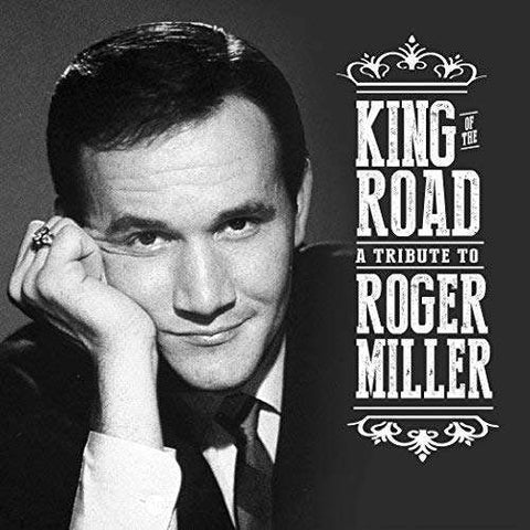 King Of The Road - A Tribute To Roger Miller