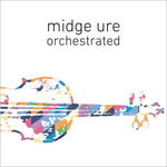 Midge Ure - Orchestrated