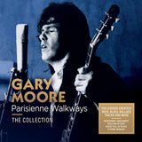 Gary Moore - Parisienne Walkways - The Collection