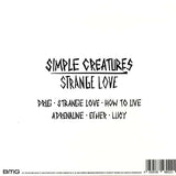 Simple Creatures - Strange Love