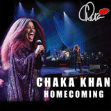 Chaka Khan - Homecoming - Live