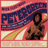 Mick Fleetwood & Friends - Celebrate The Music Of Peter Green And The Early Years Of Fleetwood Mac