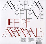 Museum Of Love - Life Of Mammals