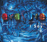 Erasure - I Say I Say I Say