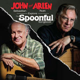 John Sebastian & Arlen Roth - John Sebastian & Arlen Roth Explore The Spoonful Songbook
