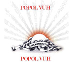 Popol Vuh - Seligpreisung